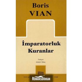 İMPARATORLUK KURANLAR - BORIS VIAN