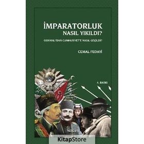 İmparatorluk Nasıl Yıkıldı? - Cemal Fedayi