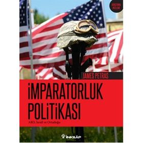 İmparatorluk Politikası - James Petras