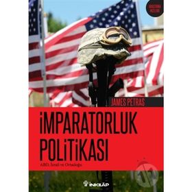 İmparatorluk Politikası - James Petras