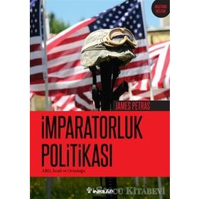 İmparatorluk Politikası - James Petras