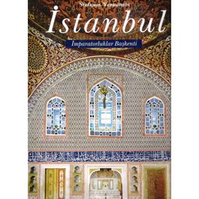 İMPARATORLUKLAR BAŞKENTİ İSTANBUL - STEFANOS YERASIMOS