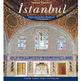 İMPARATORLUKLAR BAŞKENTİ İSTANBUL - STEFANOS YERASIMOS