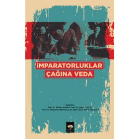 İmparatorluklar Çağına Veda - Kolektif
