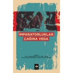 İmparatorluklar Çağına Veda - Kolektif