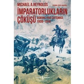 İmparatorlukların Çöküşü - Michael A. Reynolds Michael A. Reynolds