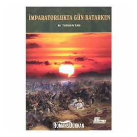 İmparatorlukta Gün Batarken - Hayrani Ilgar