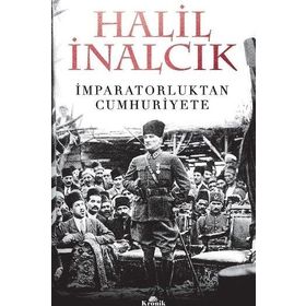 İmparatorluktan Cumhuriyete - Halil İnalcık