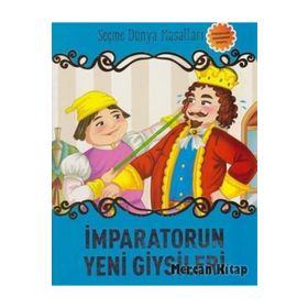 İmparatorun Yeni Giysileri Seçme Dünya Masalları-Parıltı Yayınları
