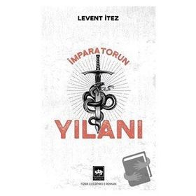 İmparatorun Yılanı - Levent İtez