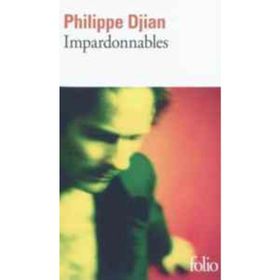 Impardonnables - Philippe Djian