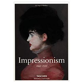 IMPRESSIONISM - INGO F. WALTHER