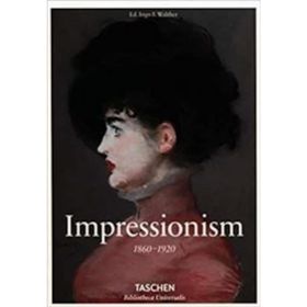IMPRESSIONISM - INGO F. WALTHER