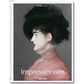 IMPRESSIONISM - INGO F. WALTHER