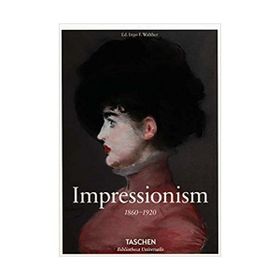 IMPRESSIONISM - INGO F. WALTHER