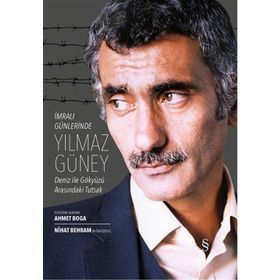 İmralı Günlerinde Yılmaz Güney - Ahmet Boğa Nihat Behram