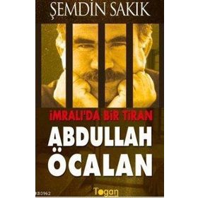 İMRALI'DA BIR TIRAN ABDULLAH ÖCALAN - ŞEMDİN SAKIK
