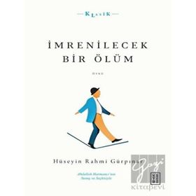 İmrenilecek Bir Ölüm - Ketebe Yayınları