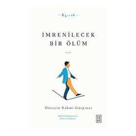 İmrenilecek Bir Ölüm - Ketebe Yayınları