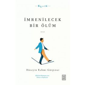 İmrenilecek Bir Ölüm - Ketebe Yayınları