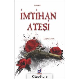 İmtihan Ateşi - Selami Sevim