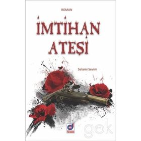 İmtihan Ateşi - Selami Sevim