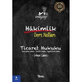 İmtiyaz Ticaret Hukuku Hakimlik Ders Notları Erhan Güneş