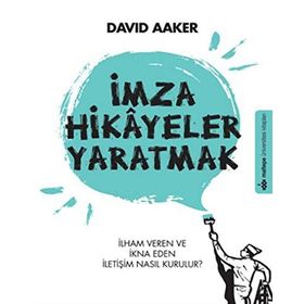 İmza Hikayeler Yaratmak - David Aaker
