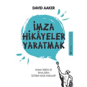 İmza Hikayeler Yaratmak - David Aaker