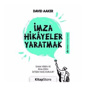 İmza Hikayeler Yaratmak - David Aaker