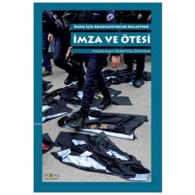 İmza ve Ötesi - Kolektif