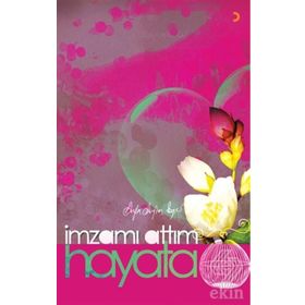 İmzamı Attım Hayata - Ayla Ayhan Beger