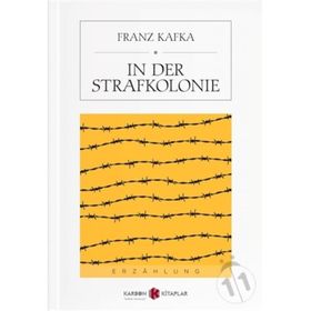 In Der Strafkolonie - Franz Kafka