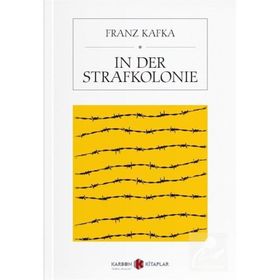 In Der Strafkolonie - Franz Kafka