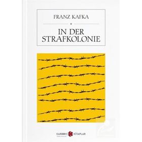 In Der Strafkolonie - Franz Kafka