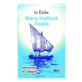 In Exile - Stage 4 B2 - Mary Hallock Foote