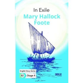 In Exile - Stage 4 B2 - Mary Hallock Foote