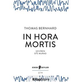 In Hora Mortis - Thomas Bernhard