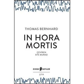 In Hora Mortis - Thomas Bernhard