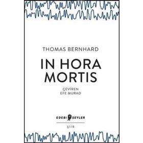 In Hora Mortis - Thomas Bernhard