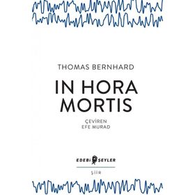 In Hora Mortis - Thomas Bernhard