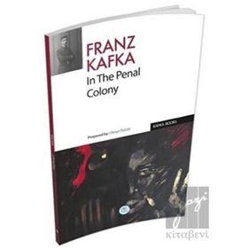 In the Penal Colony - Franz Kafka