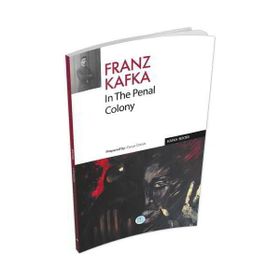 In the Penal Colony - Franz Kafka