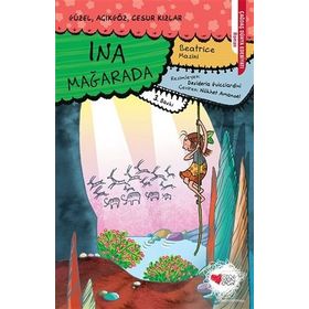 Ina Mağarada - Güzel Açıkgöz Cesur Kızlar - Beatrice Masini