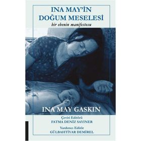 Ina May'in Doğum Meselesi / Ina May Gaskin