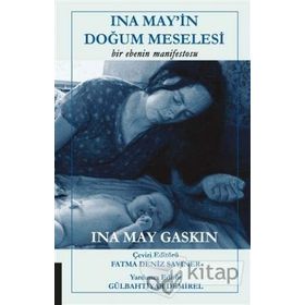 Ina May'in Doğum Meselesi / Ina May Gaskin