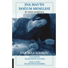 Ina May'in Doğum Meselesi / Ina May Gaskin