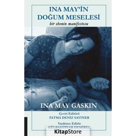 Ina May'in Doğum Meselesi / Ina May Gaskin