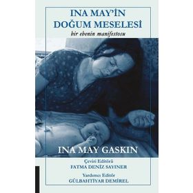 Ina May'in Doğum Meselesi / Ina May Gaskin