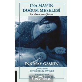 Ina May'in Doğum Meselesi / Ina May Gaskin
